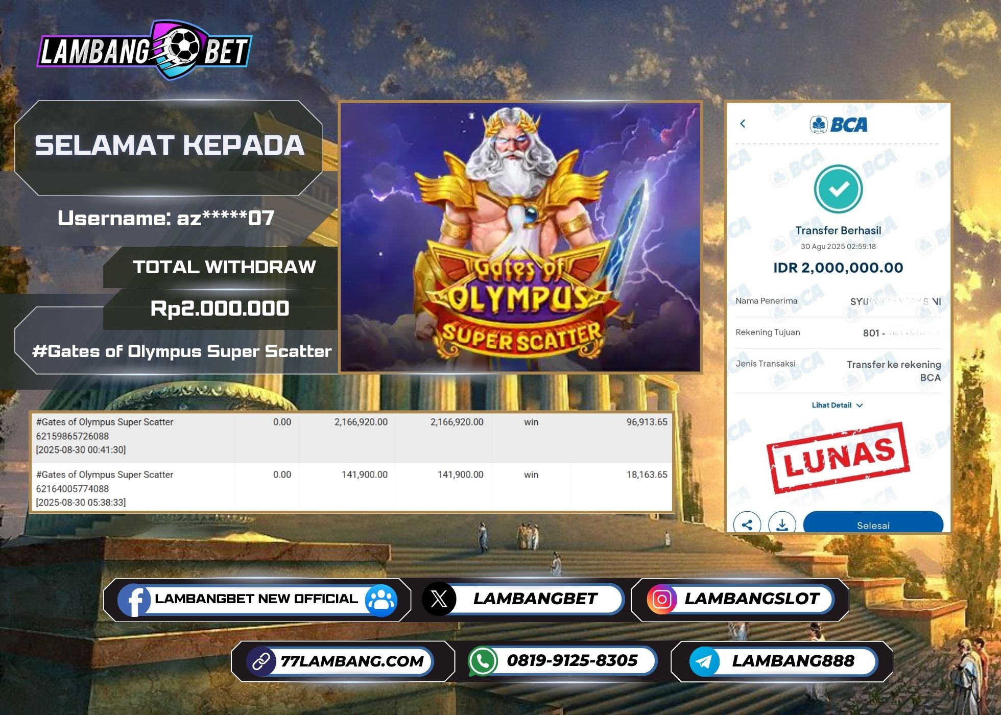 LAMBANGBET [30 AUGUST 2025] JACKPOT SLOT Gates of Olympus Super Scatter "Rp2.000.000" LUNAS